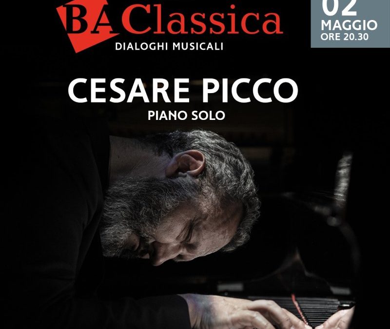 Festival BA Classica CESARE PICCO – 2 Maggio 2022