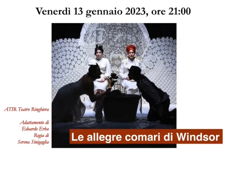 Le allegre comari di Windsor – 13.01.2023