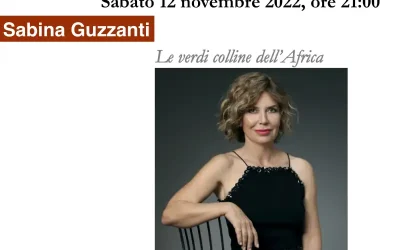 Sabina Guzzanti, le verdi colline dell’Africa – 12.11.2022