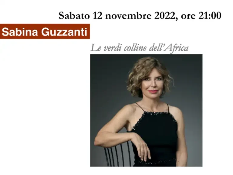 Sabina Guzzanti, le verdi colline dell’Africa – 12.11.2022