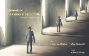 UnamUno, nessuno e centomila – 22.03.2024