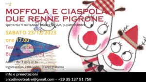 Moffola e Ciapola…Due renne pigrone – 23.12.2023